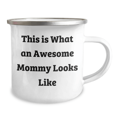 Funny Mommy Gifts from Women to Graduating Mommy - Camping Mug with Awesome Quote, Perfect for Camping or Daily Use - Victory Thru Vision 