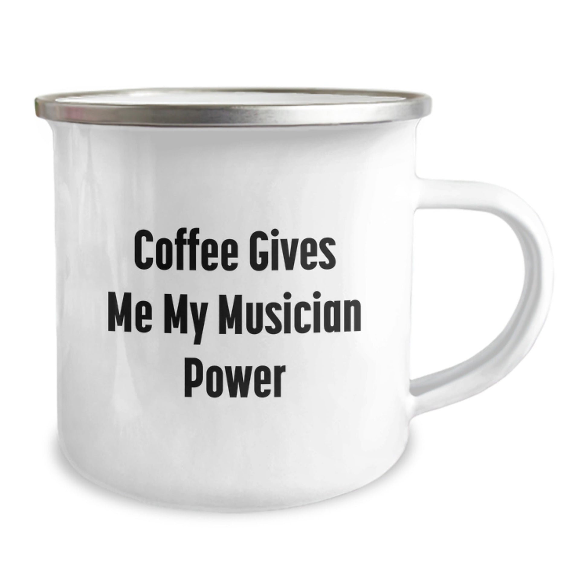 Funny Musician Gifts from Friends - Coffee Gives Me My Musician Power Camping Mug for Birthday, 12 oz Stainless Steel with Enamel Finish - Victory Thru Vision