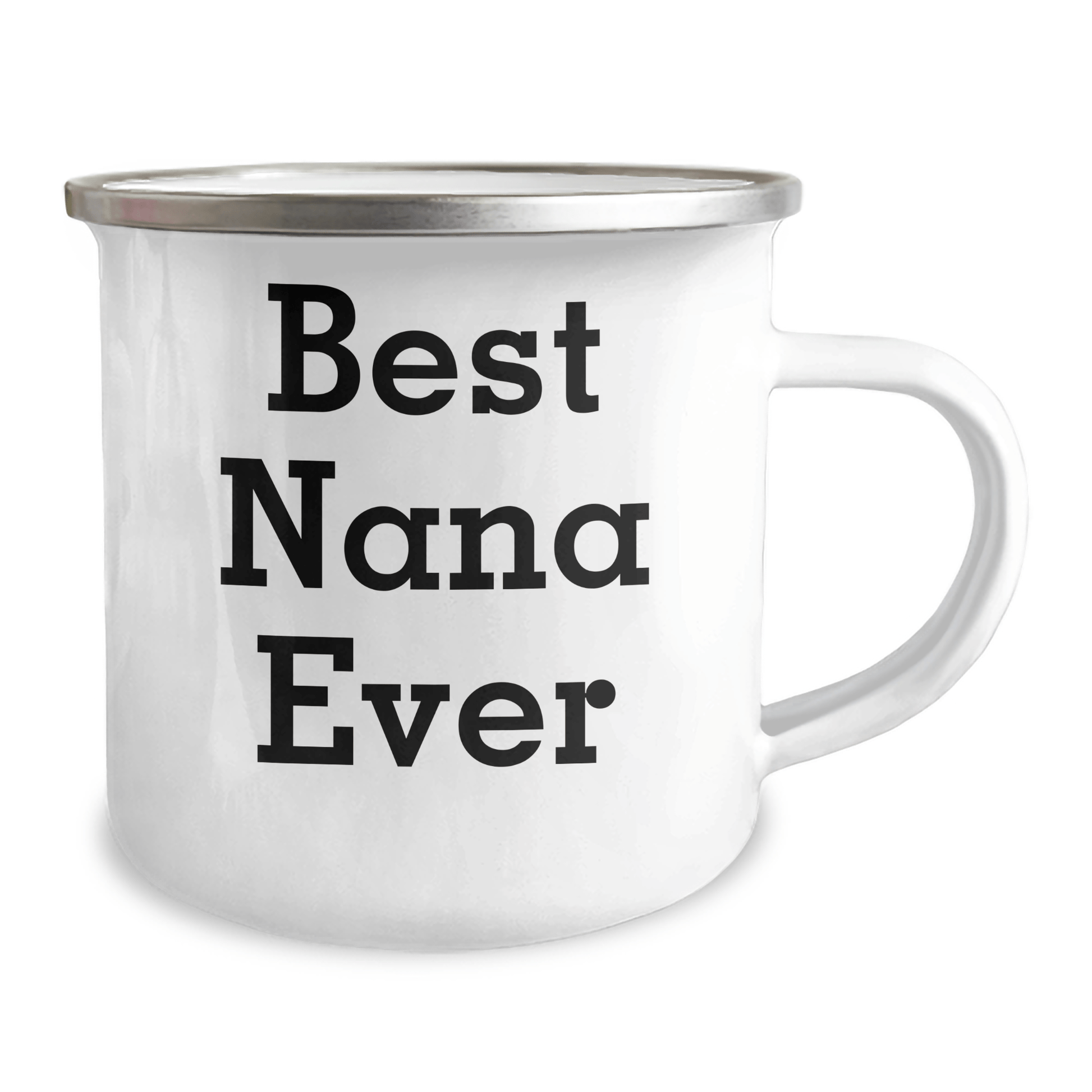Funny Nana Camping Mug Gifts from Men to Best Nana Ever for Father's Day - 12 oz Stainless Steel with Enamel Finish - Victory Thru Vision 