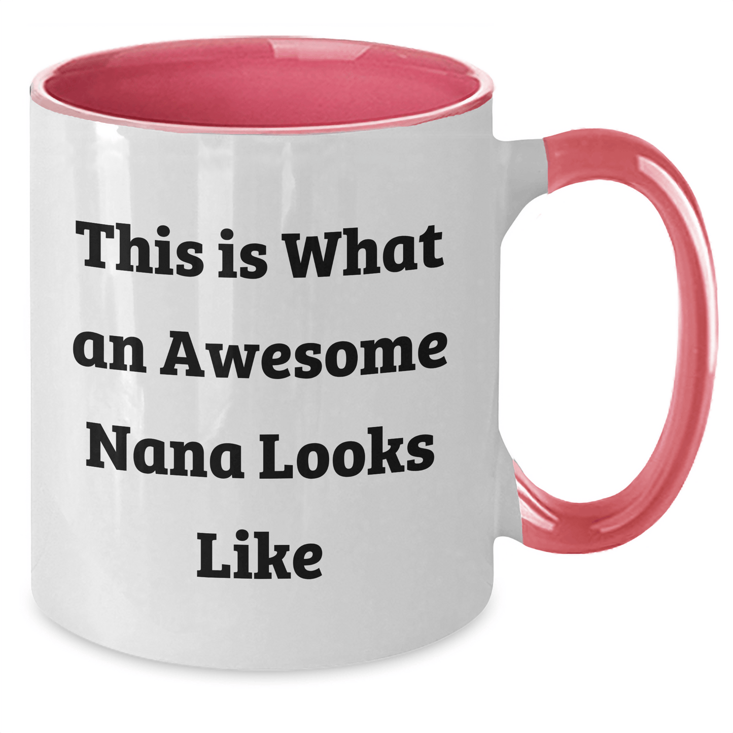 Funny Nana Graduation Gifts from Family to Awesome Nanas - Two Tone Coffee Mug, Quote: 'This Is What An Awesome Nana Looks Like' - Victory Thru Vision 