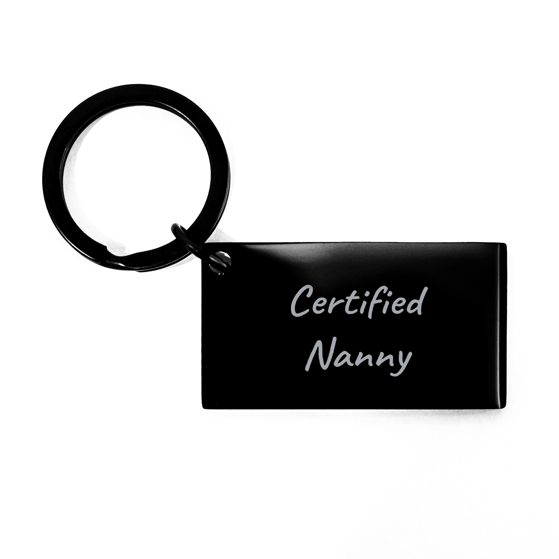 Funny Nanny Gifts from Men, Unique Keychain for Father's Day, 'Certified Nanny' Quote, Black Stainless Steel, 1.57x0.87 inches - Victory Thru Vision