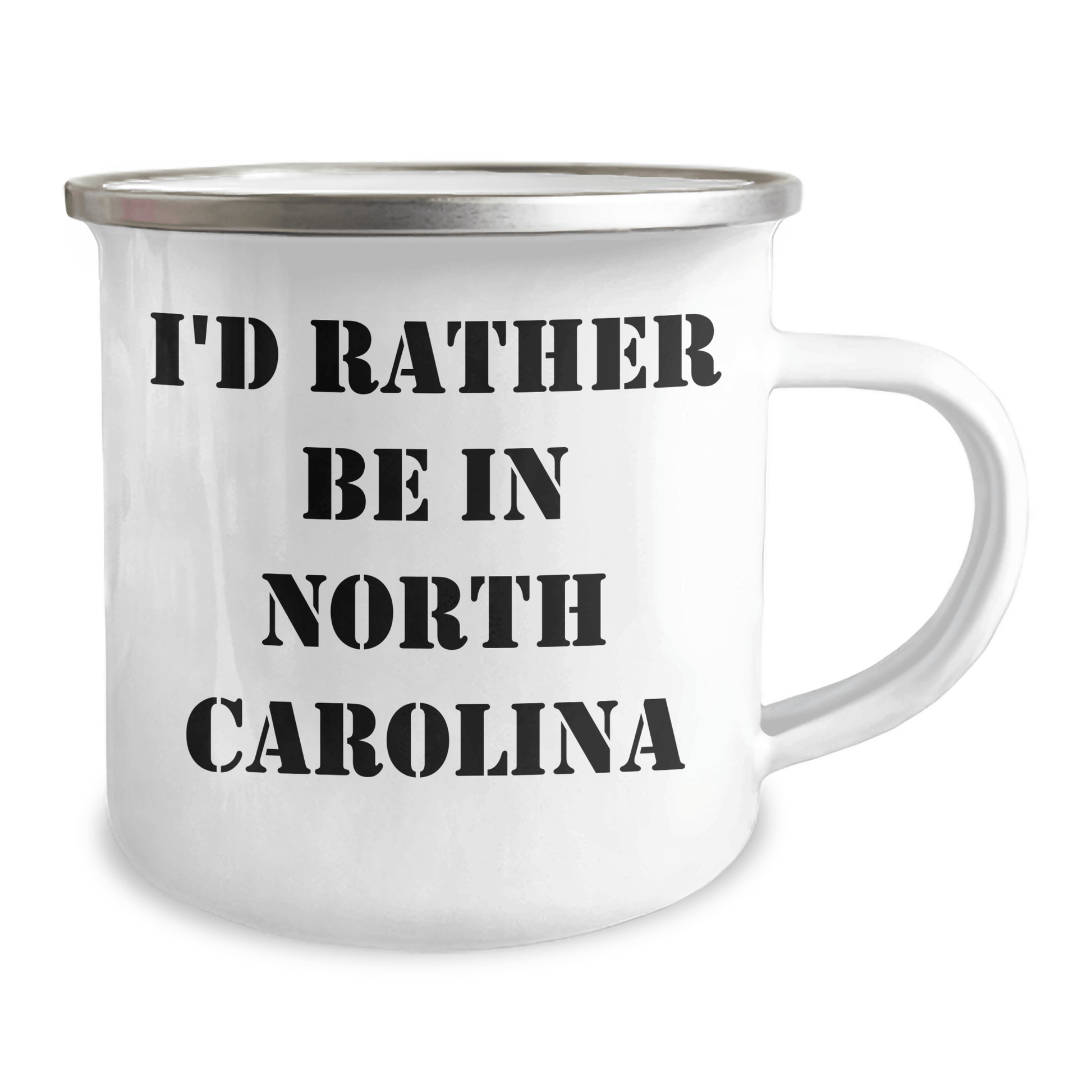 Funny North Carolina Gifts from Friends and Family for Men and Women, I'd Rather Be In North Carolina Camping Mug, Unique Graduation Gifts - Victory Thru Vision 