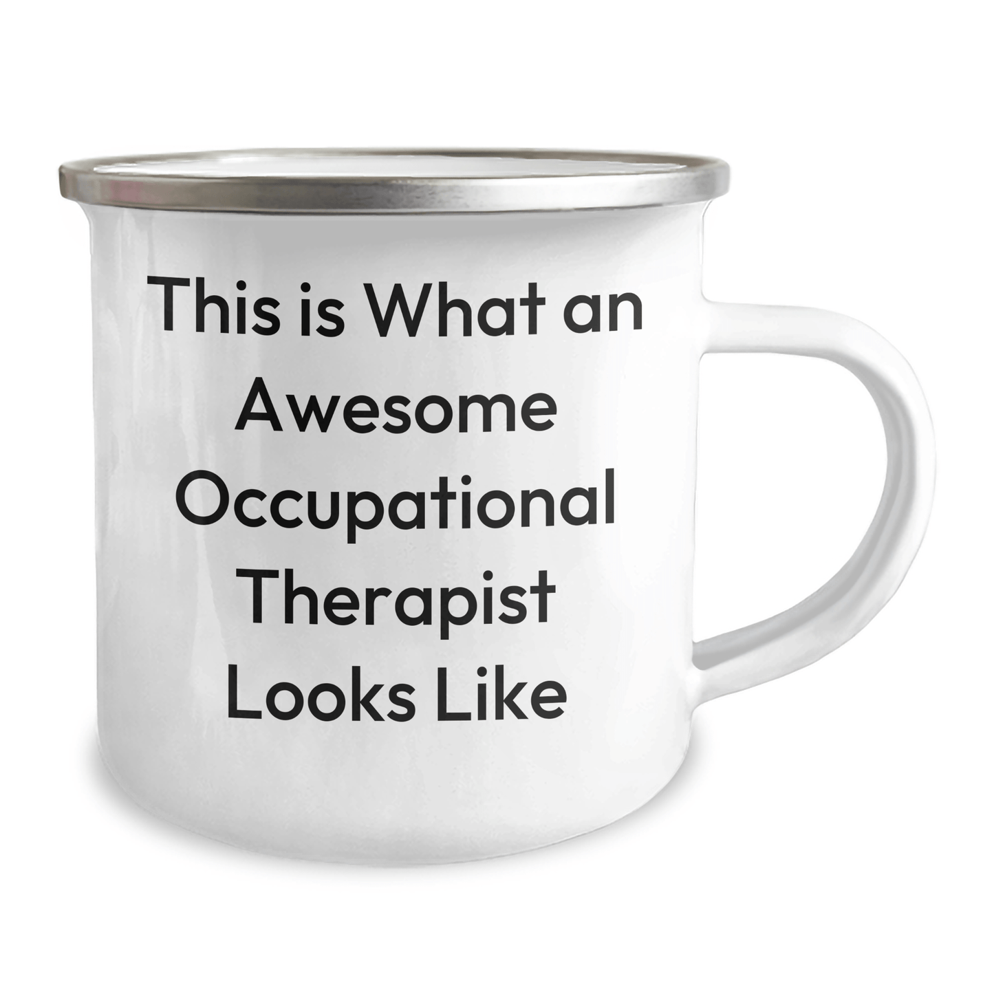 Funny Occupational Therapist Gifts from Friends Unique Camping Mug for Graduation, This Is What An Awesome Occupational Therapist Looks Like Quote, 12 oz Stainless Steel with Enamel Finish - Victory Thru Vision