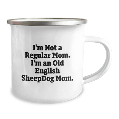 Funny Old English SheepDog Mom Gifts from Friends for Graduation Unique Old English SheepDog Camping Mug - Victory Thru Vision