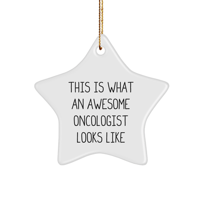 Funny Oncologist Gifts - This Is What An Awesome Oncologist Looks Like Star Ornament for Christmas - Victory Thru Vision 
