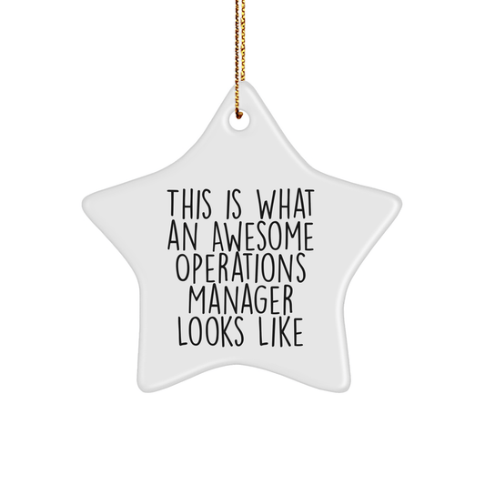 Funny Operations Manager Gifts from Friends, 'This Is What An Awesome Operations Manager Looks Like', Star Ornament for Christmas - Victory Thru Vision 