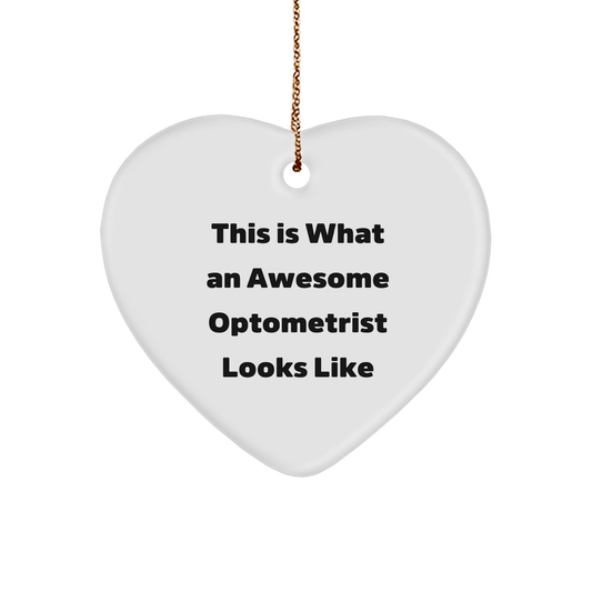 Funny Optometrist Gifts from Friends and Family - This Is What An Awesome Optometrist Looks Like, Heart Ornament for Christmas - Victory Thru Vision