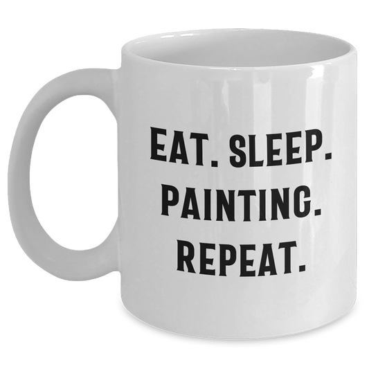 Funny Painting Quote White Coffee Mug Gifts from Dad for Father's Day - Victory Thru Vision 