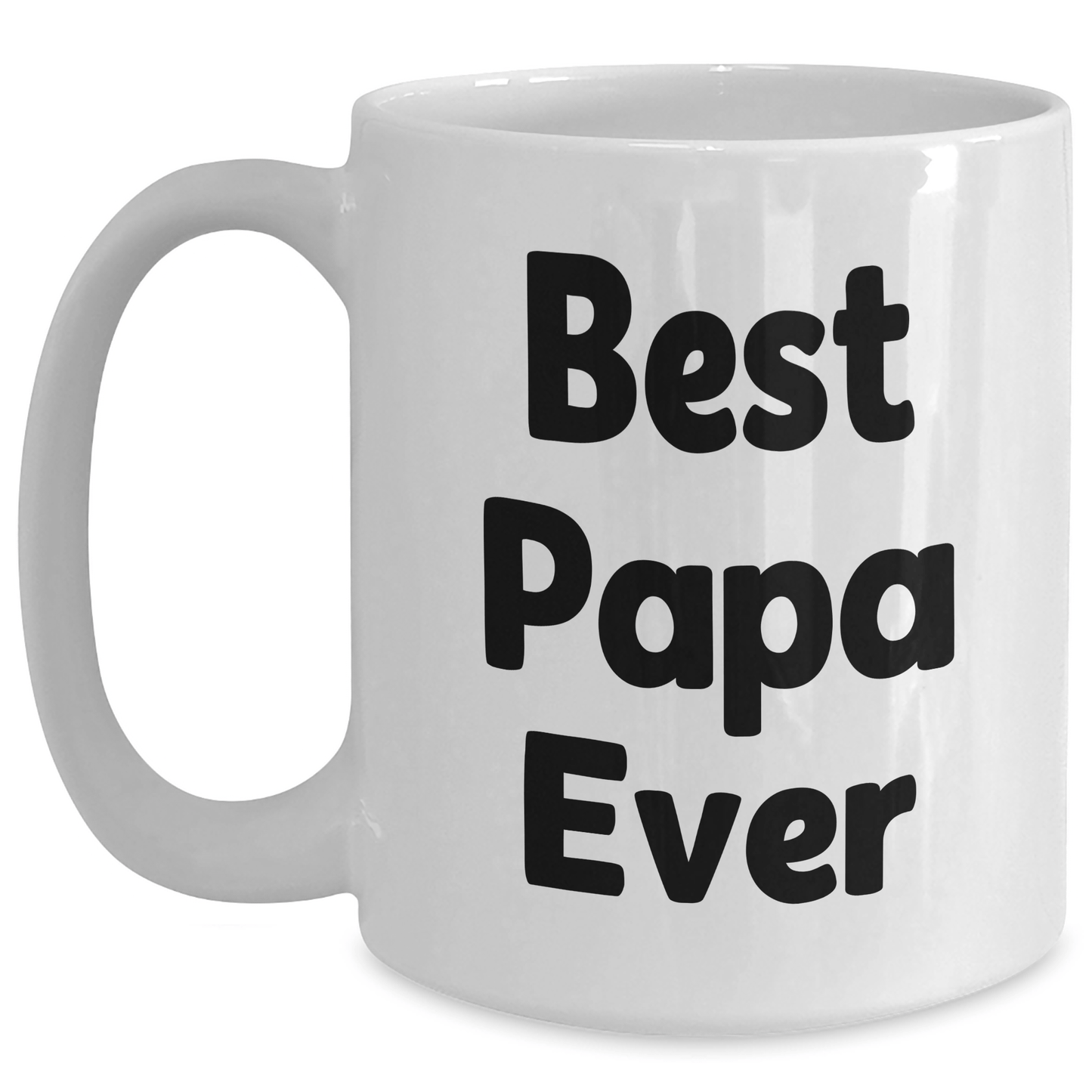 Funny Papa White Coffee Mug for Best Papa Ever, Gifts from Men, Women, or Friends to Papa on Graduation, 11oz or 15oz Capacity - Victory Thru Vision
