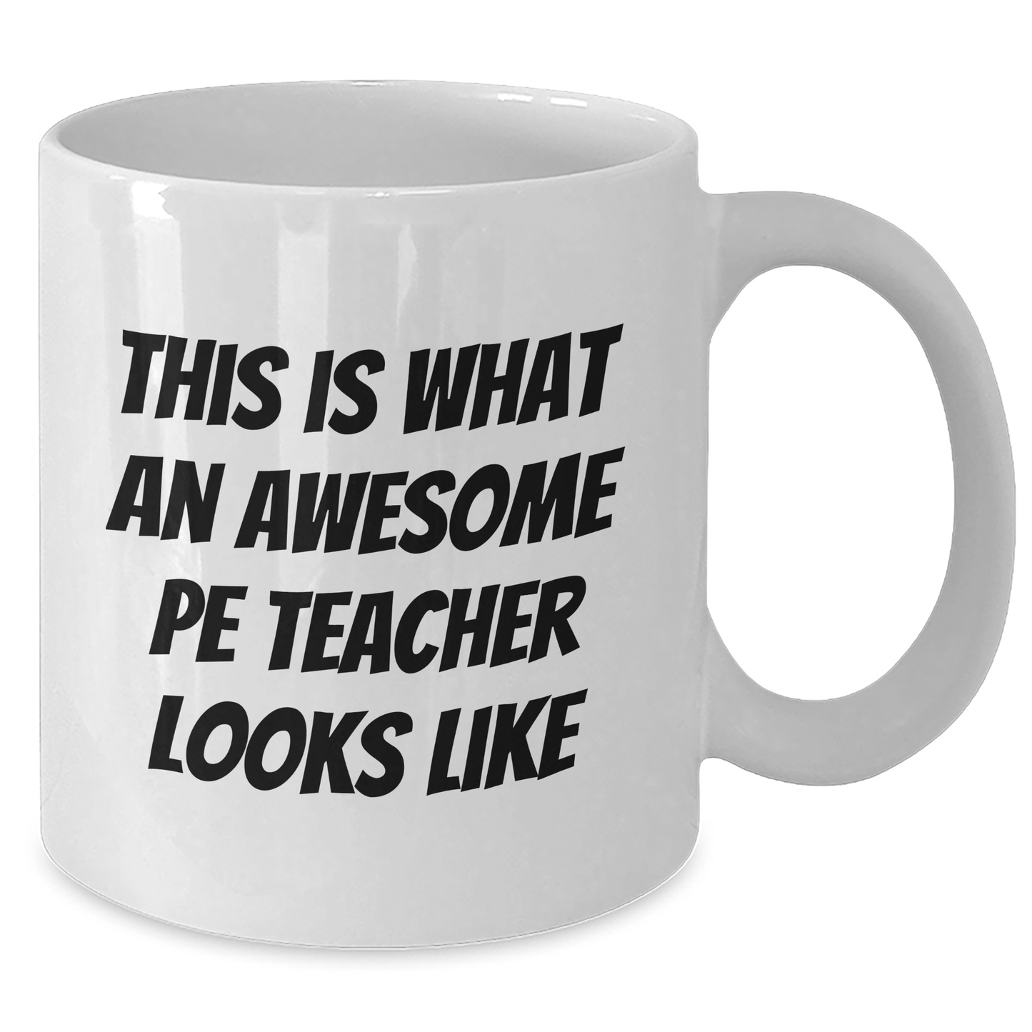 Funny PE Teacher Gifts for Her, White Coffee Mug with Quote 'This Is What An Awesome PE Teacher Looks Like', Perfect Mother's Day Unique Gifts from Friends, Family or Coworkers - Victory Thru Vision 
