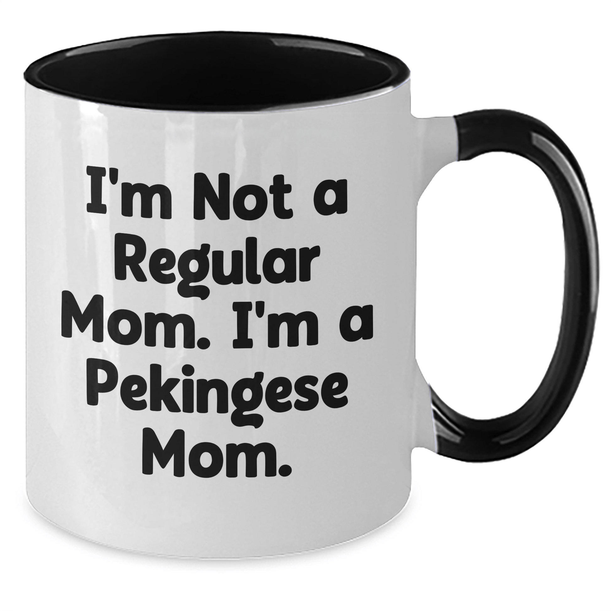 Funny Pekingese Dog Mom Gifts for Her - 'I'm Not A Regular Mom. I'm A Pekingese Mom.' Two Tone Coffee Mug for Graduation from Mom to Friends, Family, or Coworkers - Victory Thru Vision