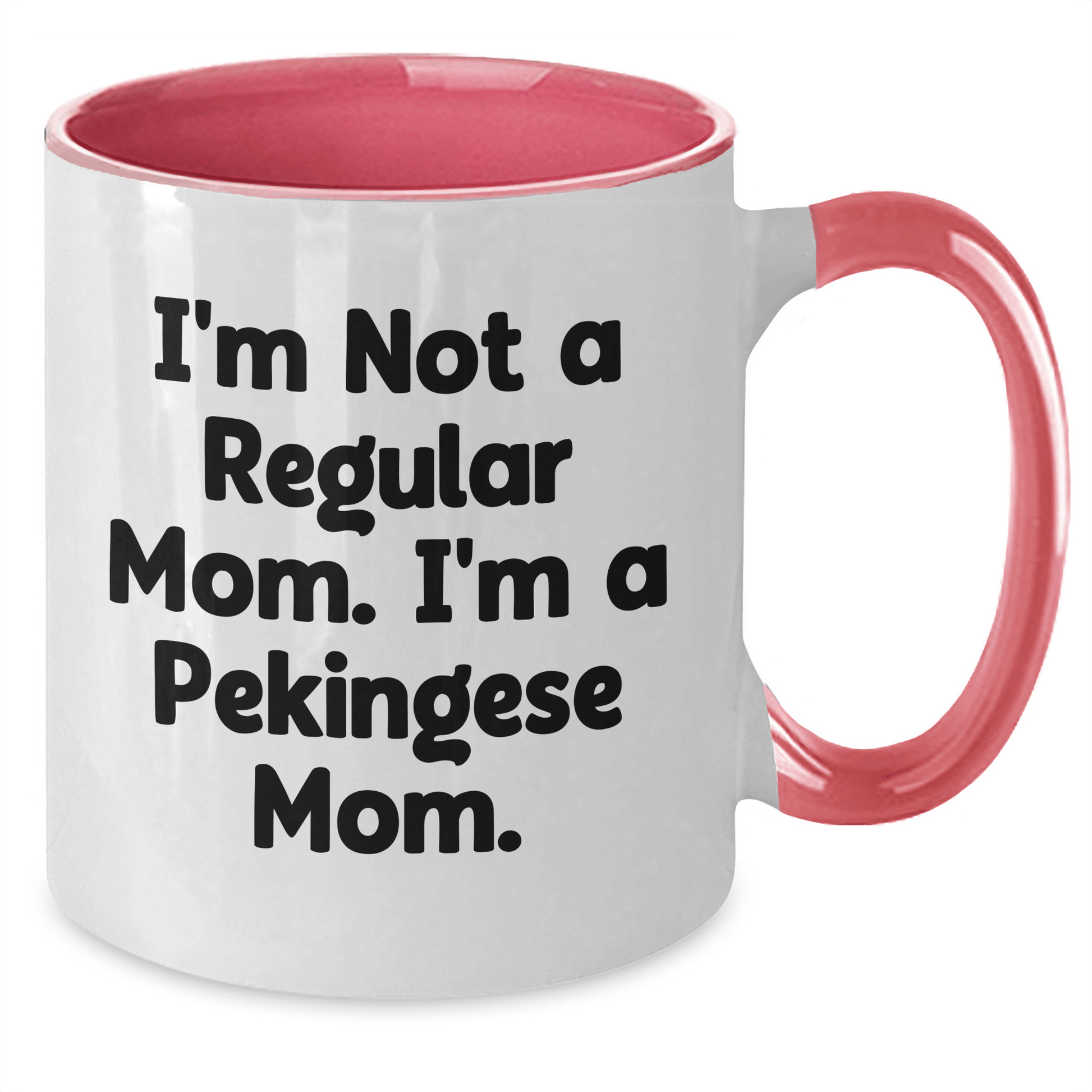 Funny Pekingese Dog Mom Gifts for Her - 'I'm Not A Regular Mom. I'm A Pekingese Mom.' Two Tone Coffee Mug for Graduation from Mom to Friends, Family, or Coworkers - Victory Thru Vision