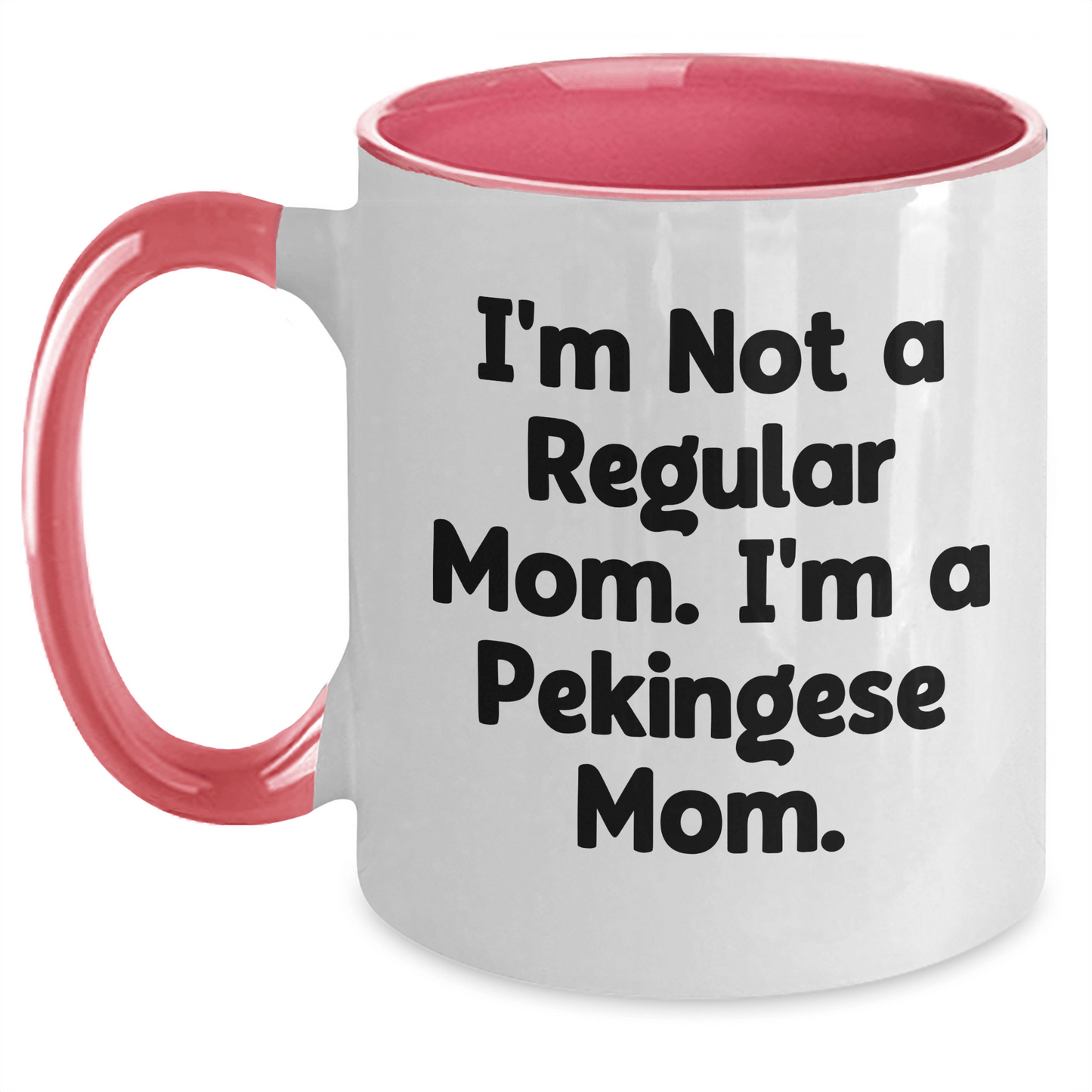 Funny Pekingese Dog Mom Gifts for Her - 'I'm Not A Regular Mom. I'm A Pekingese Mom.' Two Tone Coffee Mug for Graduation from Mom to Friends, Family, or Coworkers - Victory Thru Vision