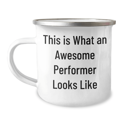 Funny Performer Gifts from Friends to Men, This Is What An Awesome Performer Looks Like, Unique Camping Mug for Graduation - Victory Thru Vision