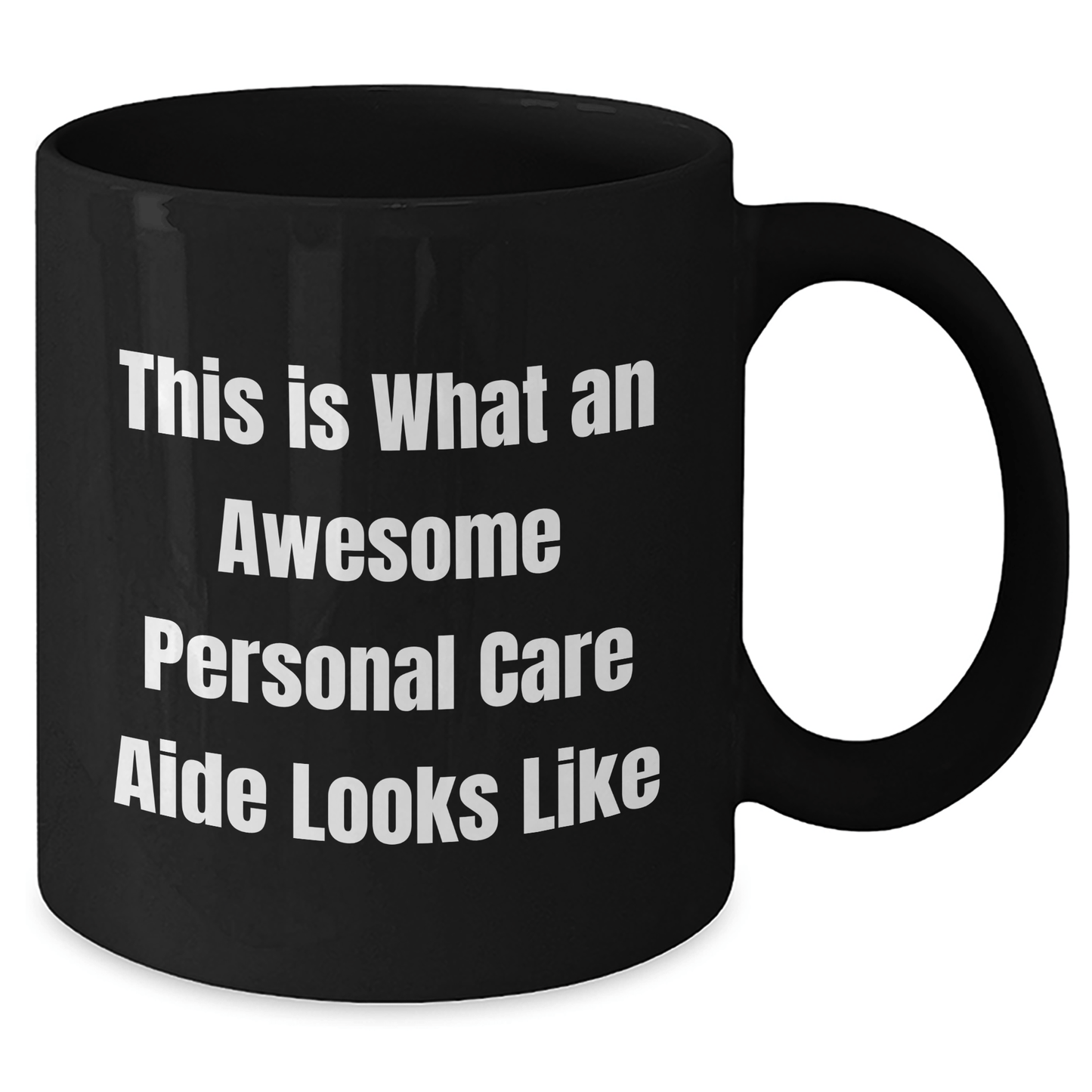 Funny Personal Care Aide Gifts from Family to Friends, Black Coffee Mug for Graduation 'This Is What An Awesome Personal Care Aide Looks Like' - Victory Thru Vision 