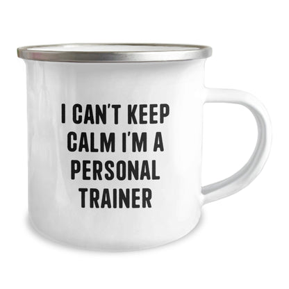Funny Personal Trainer Gifts for Her, I Can't Keep Calm I'm A Personal Trainer Camping Mug for Graduation, Unique Gifts from Mom to Daughter - Victory Thru Vision