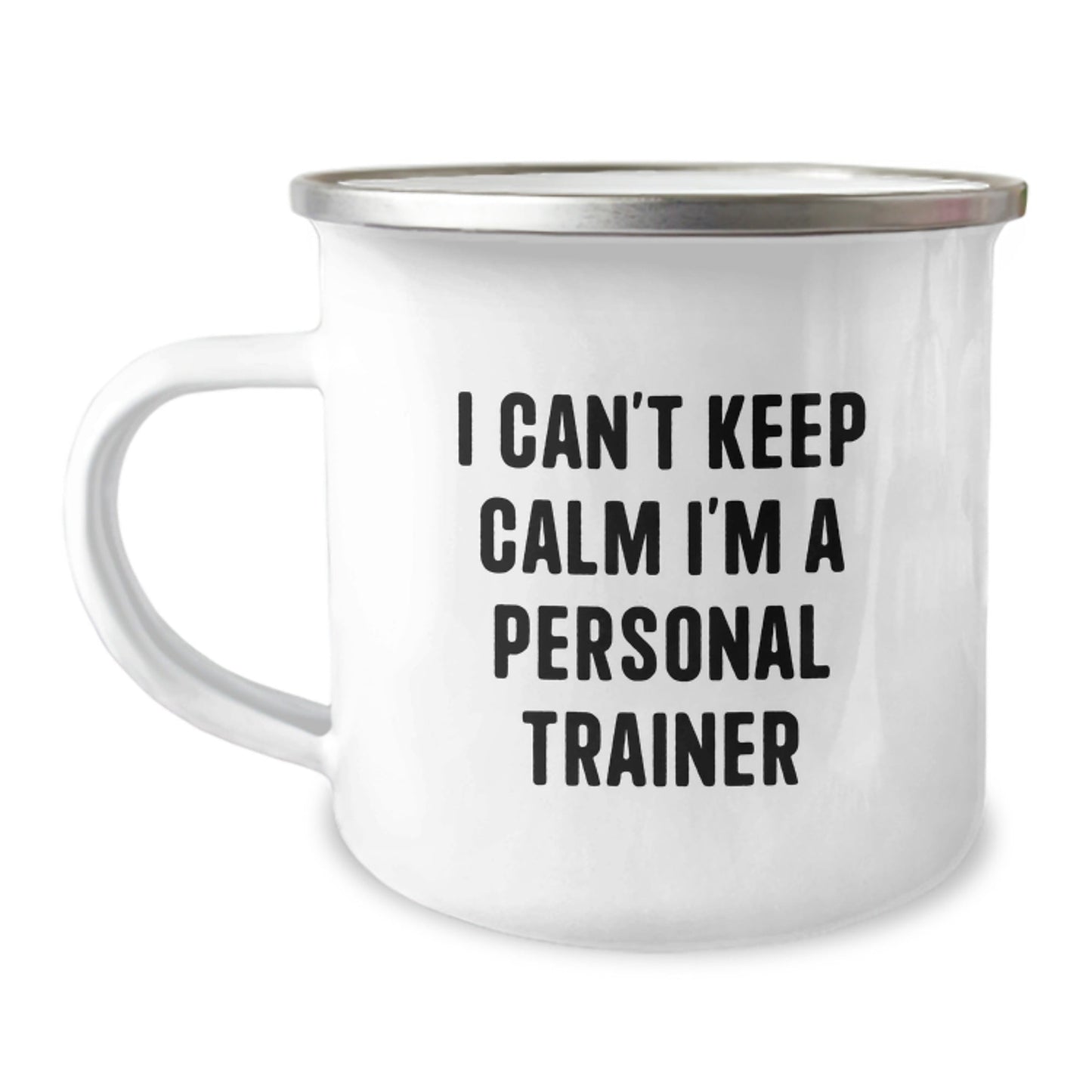 Funny Personal Trainer Gifts for Her, I Can't Keep Calm I'm A Personal Trainer Camping Mug for Graduation, Unique Gifts from Mom to Daughter - Victory Thru Vision
