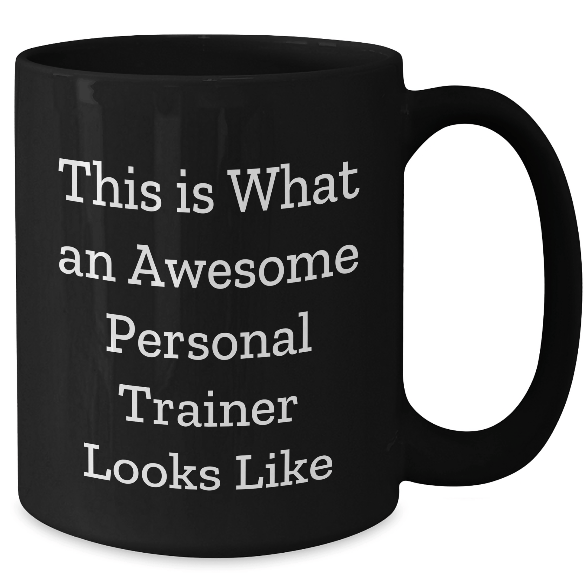 Funny Personal Trainer Gifts from Friends for Graduation Unique Black Coffee Mugs - This Is What An Awesome Personal Trainer Looks Like - Victory Thru Vision