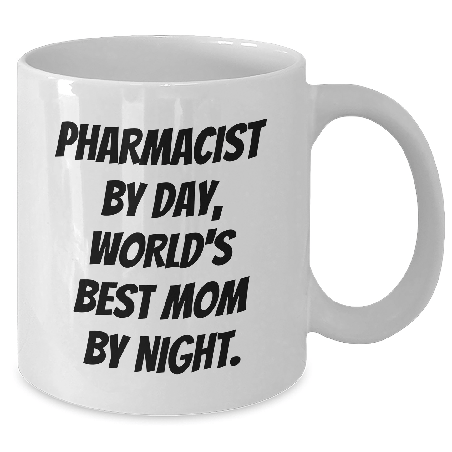 Funny Pharmacist Gifts for Her, World's Best Mom by Night White Coffee Mug, 11oz or 15oz, Microwave and Dishwasher Safe - Victory Thru Vision