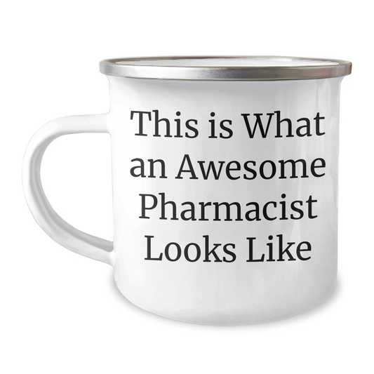 Funny Pharmacist Gifts, 'This Is What An Awesome Pharmacist Looks Like' Quote, 12 oz Camping Mug for Men, Women, or Coworkers, Gifts from Family, Friends, or Coworkers, Graduation Unique Gifts - Victory Thru Vision