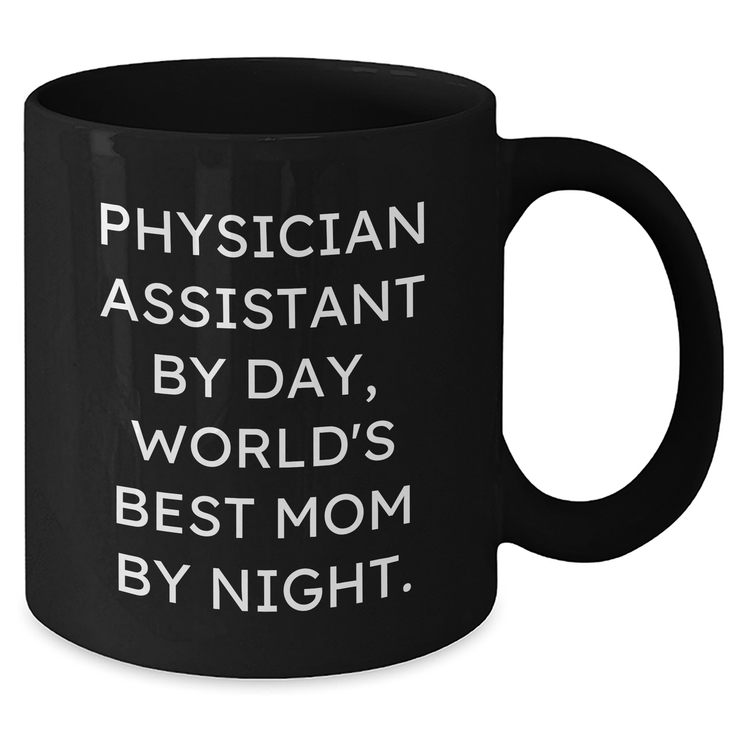 Funny Physician Assistant Gifts from Mom, Black Coffee Mug for Graduation, 'Physician Assistant By Day, World's Best Mom By Night.' - Victory Thru Vision