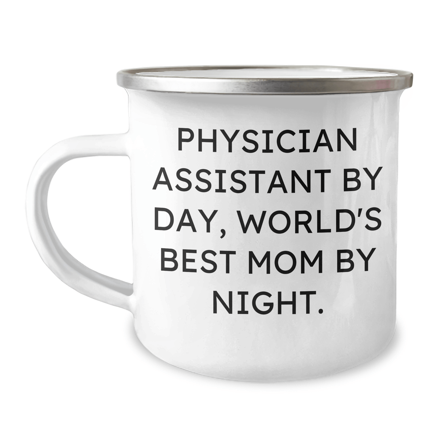 Funny Physician Assistant Gifts from Mom - Camping Mug for Graduation - 'Physician Assistant By Day, World's Best Mom By Night.' - Victory Thru Vision