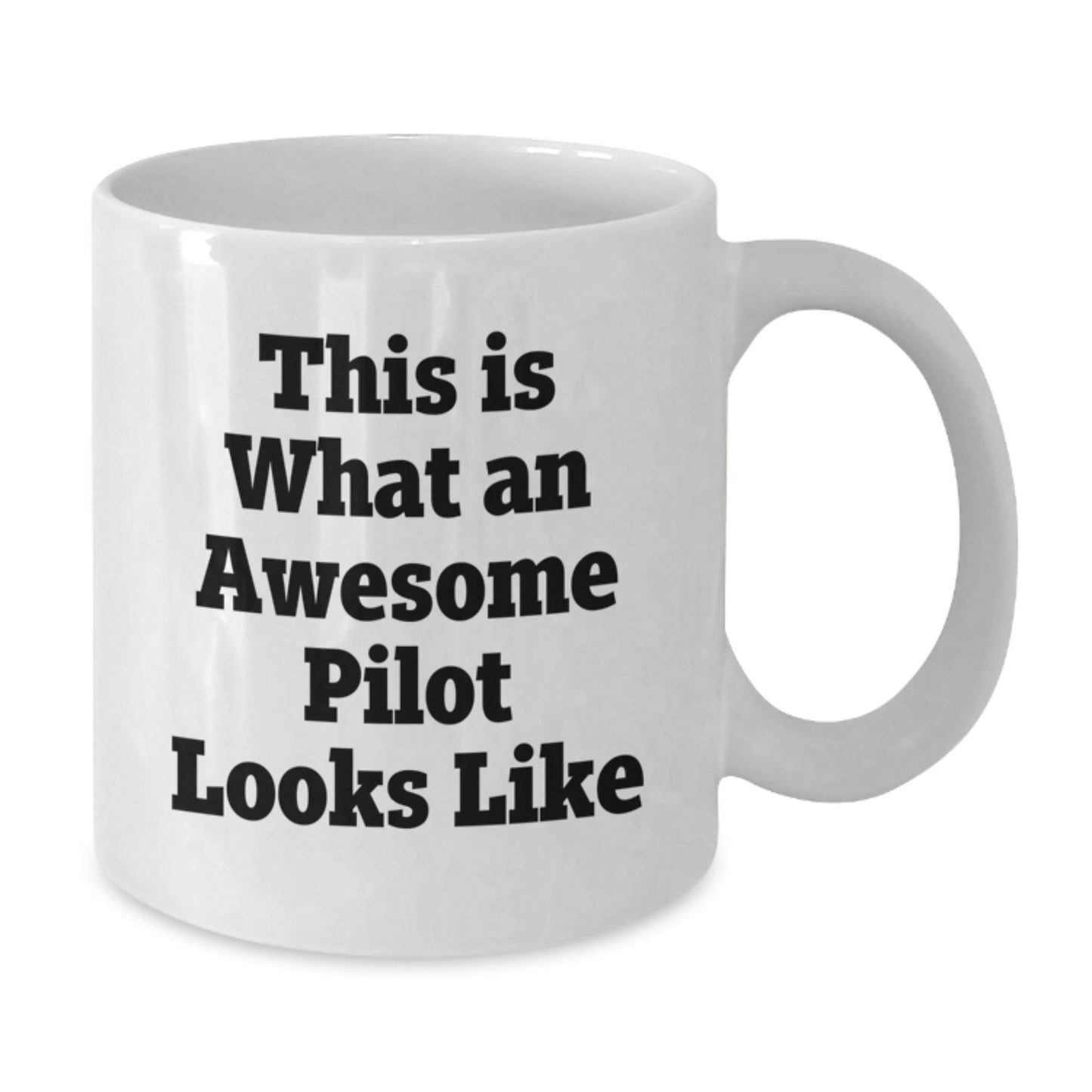 Funny Pilot Gifts for Men from Friends on Graduation, White Coffee Mug with Quote 'This Is What An Awesome Pilot Looks Like' - Victory Thru Vision