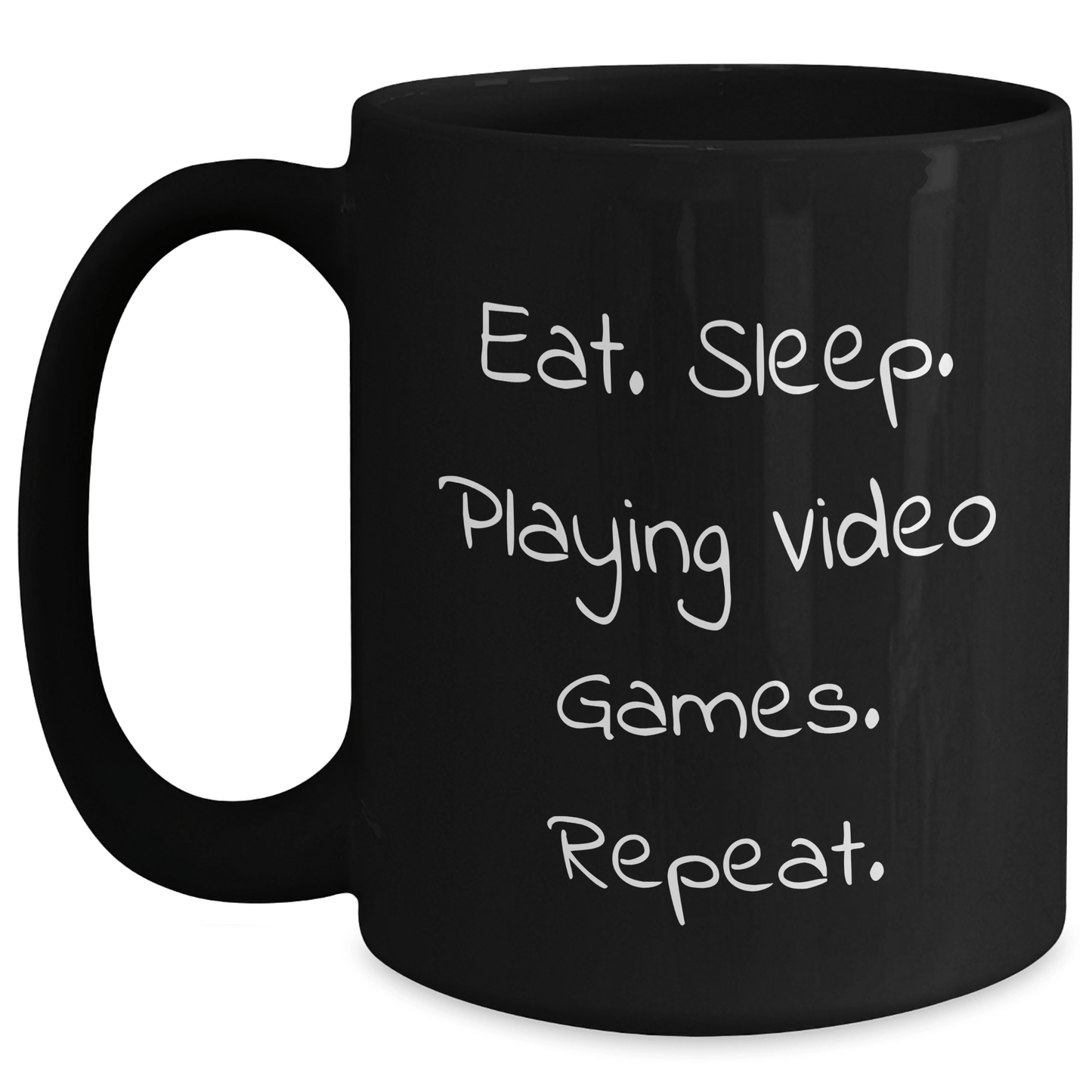 Funny Playing Video Games Gifts for Him - Eat. Sleep. Playing Video Games. Repeat. Black Coffee Mug, Father's Day Unique Gifts from Men to Family - Victory Thru Vision 