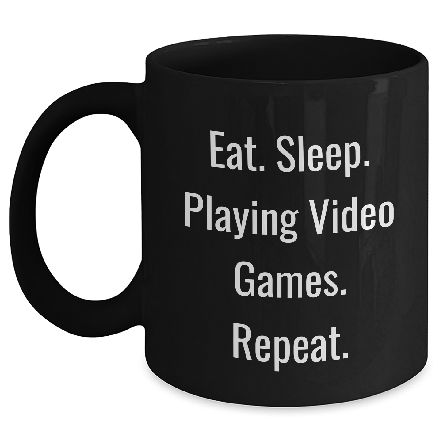 Funny Playing Video Games Gifts for Men - Eat. Sleep. Playing Video Games. Repeat. - Black Coffee Mug for Dad's Father's Day from Family - Victory Thru Vision 