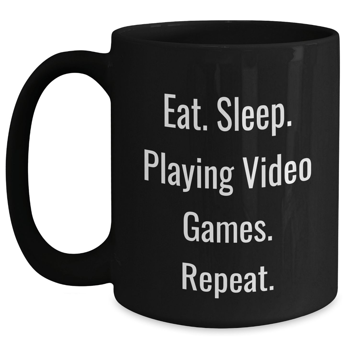 Funny Playing Video Games Gifts for Men - Eat. Sleep. Playing Video Games. Repeat. - Black Coffee Mug for Dad's Father's Day from Family - Victory Thru Vision 