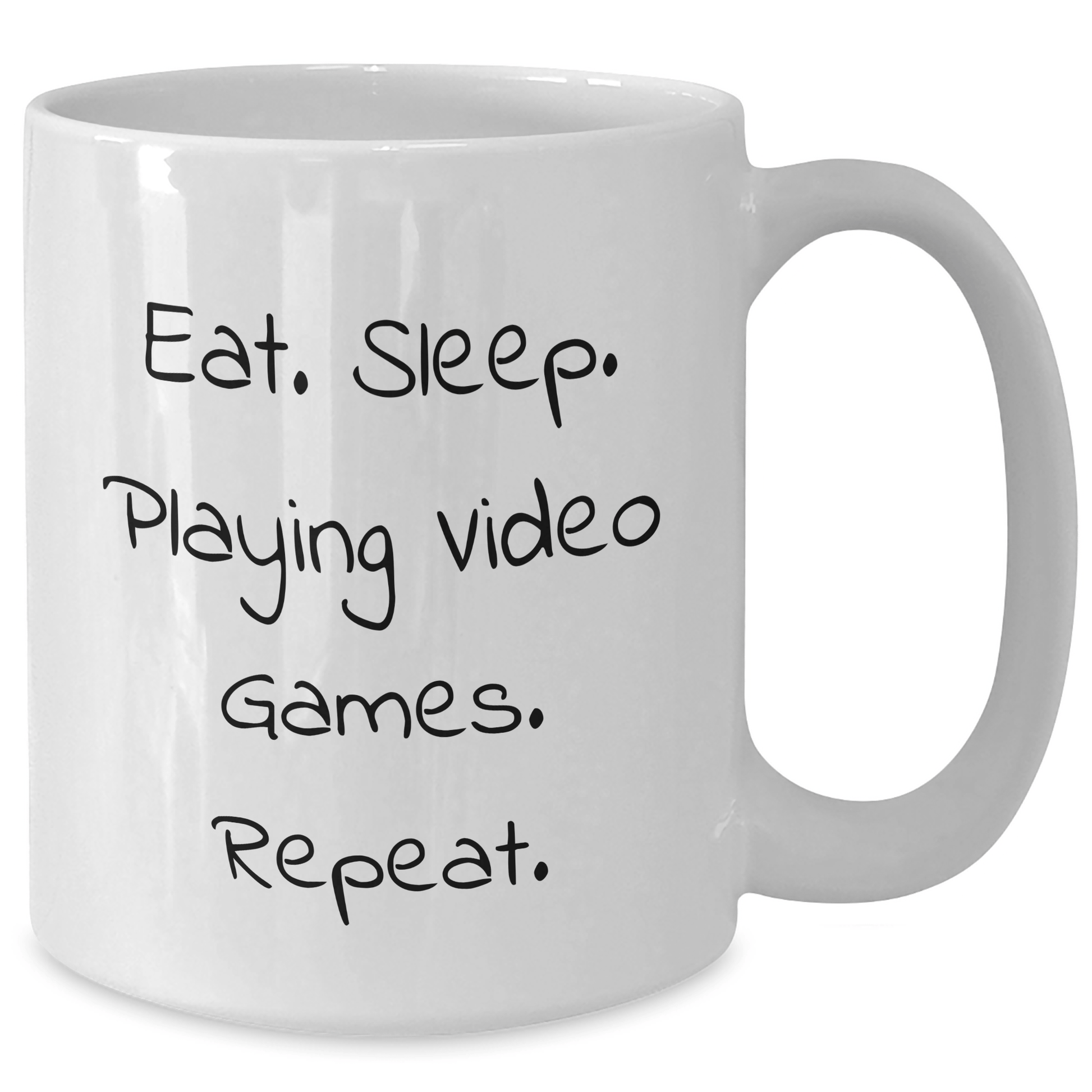 Funny Playing Video Games Gifts from Friends for Dad's Special Day - White Coffee Mug, Eat. Sleep. Playing Video Games. Repeat. - Victory Thru Vision 