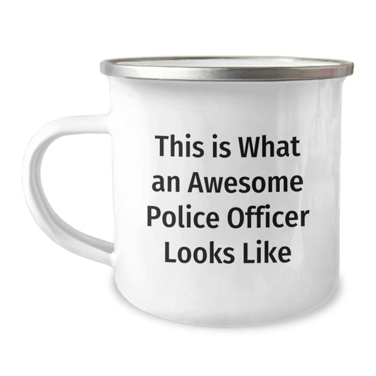 Funny Police Officer Gifts, This Is What An Awesome Police Officer Looks Like, 12 oz Camping Mug for Graduation, Gifts from Family to Police Officer, Unique Gifts for Police Officer - Victory Thru Vision