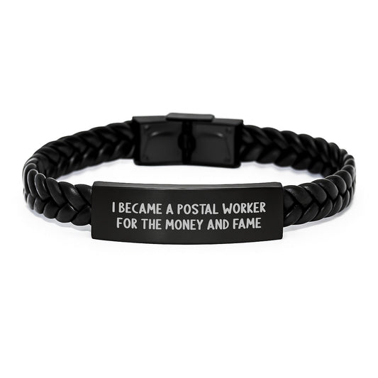 Funny Postal Worker Gifts, I Became A Postal Worker For The Money And Fame, Interlaced Leather Bracelet, Gifts from Coworkers for Postal Worker Graduation Unique Gifts, Gifts for Him - Victory Thru Vision