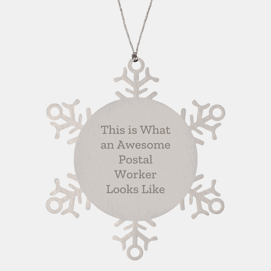 Funny Postal Worker Gifts, Snowflake Ornament for Christmas, 'This Is What An Awesome Postal Worker Looks Like' Quote, Gifts from Family to Friends, Gifts for Postal Worker - Victory Thru Vision 