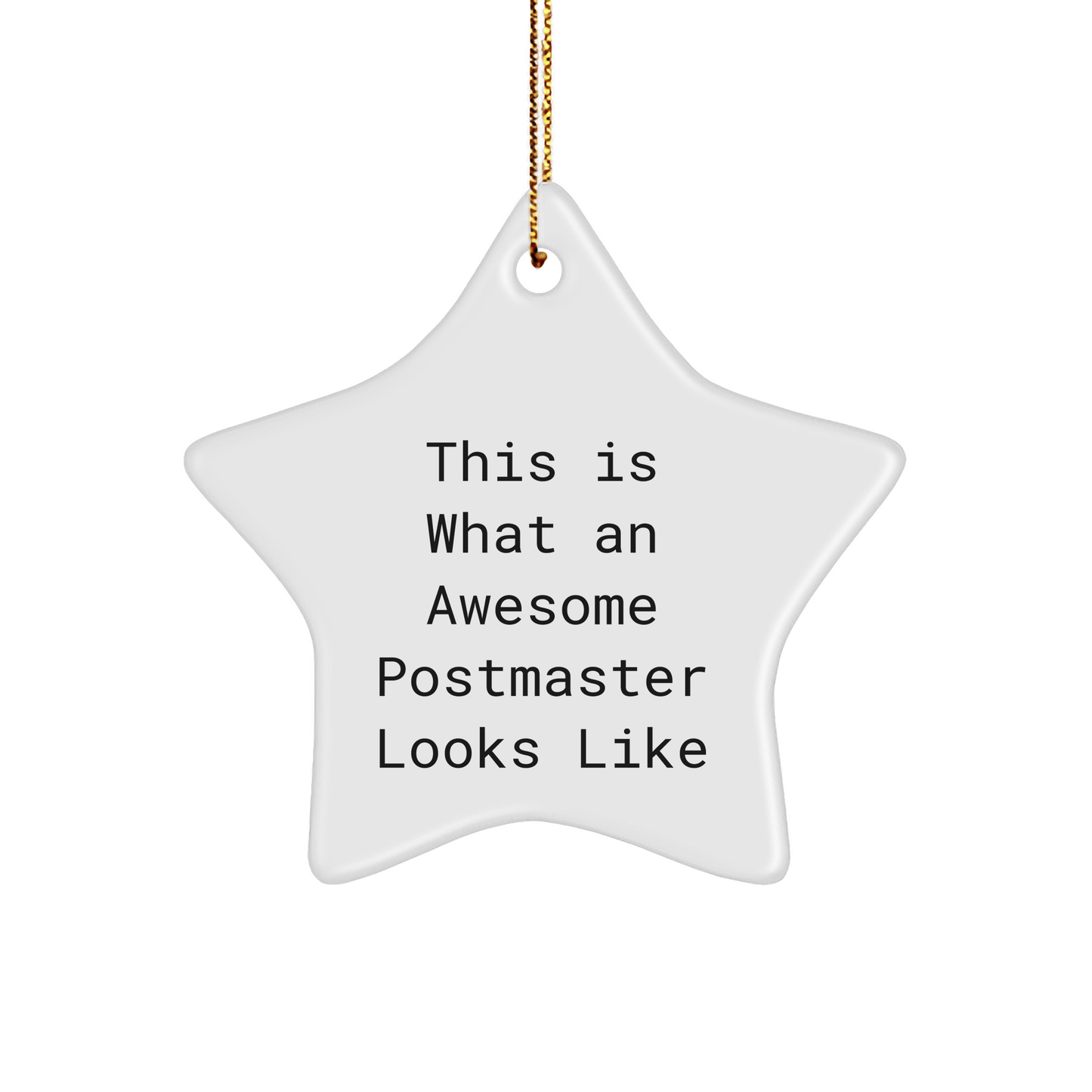 Funny Postmaster Gifts for Men, Star Ornament Quote, 'This Is What An Awesome Postmaster Looks Like', Christmas Unique Gifts from Friends - Victory Thru Vision