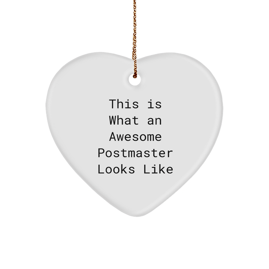 Funny Postmaster Gifts from Friends - This Is What An Awesome Postmaster Looks Like Heart Ornament for Christmas - Victory Thru Vision 