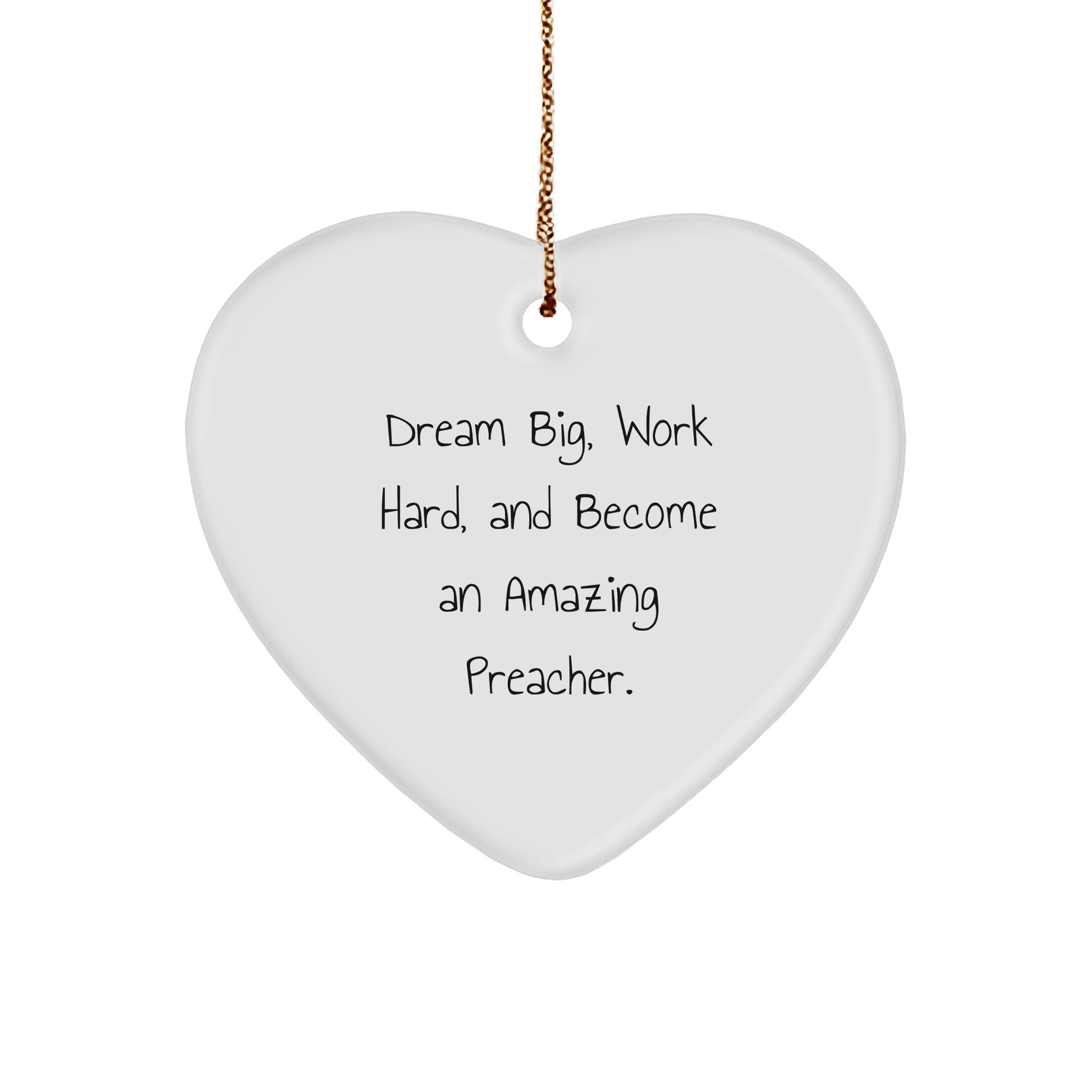 Funny Preacher Gifts, Dream Big, Work Hard, Heart Ornament for Men, Women, Friends, Coworkers, Family, Christmas Unique Gifts from Men, Women, Friends, Coworkers, Family - Victory Thru Vision