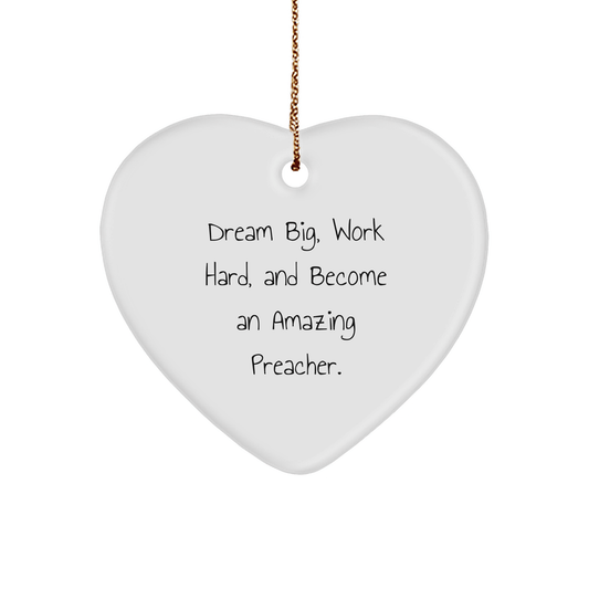 Funny Preacher Gifts, Dream Big, Work Hard, Heart Ornament for Men, Women, Friends, Coworkers, Family, Christmas Unique Gifts from Men, Women, Friends, Coworkers, Family - Victory Thru Vision