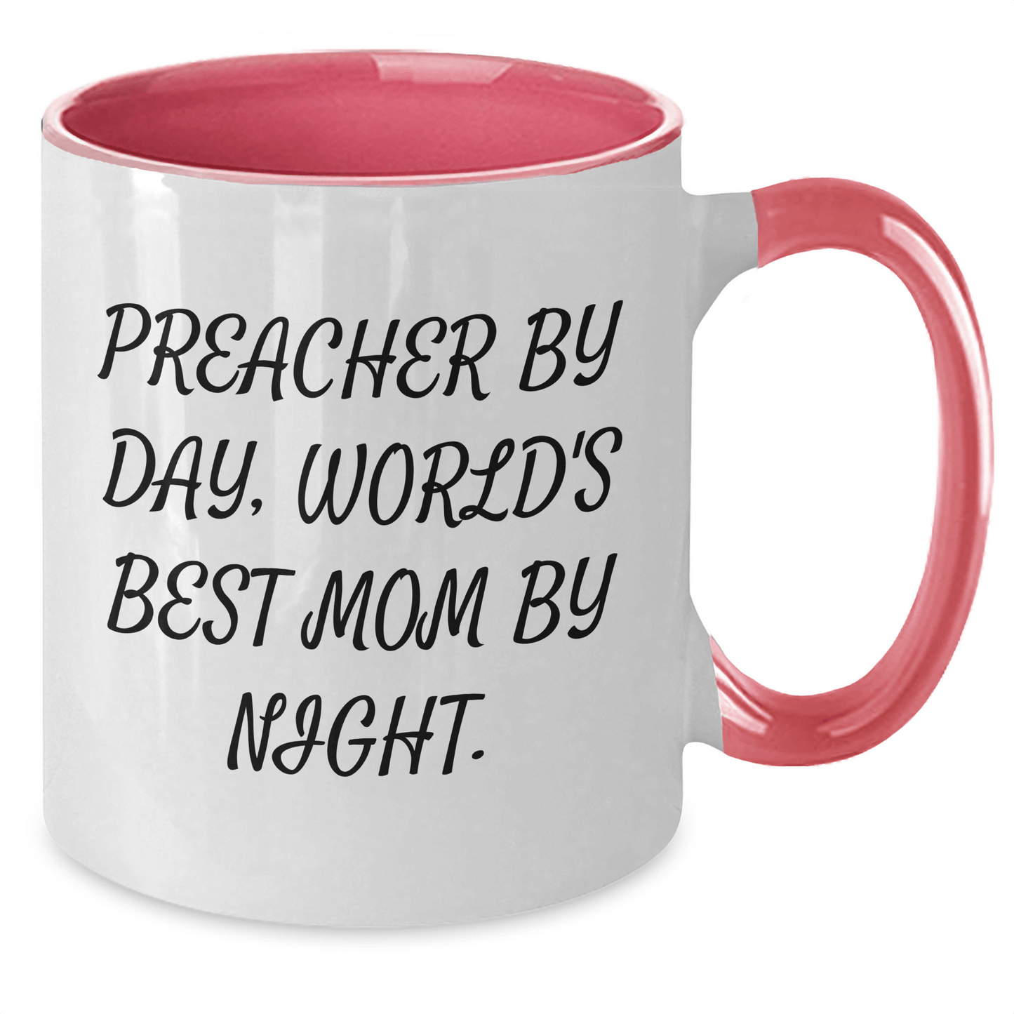 Funny Preacher Gifts from Mom By Night - Preacher Two Tone Coffee Mug for Father's Day, Black and White, Red and White, Navy and White, Pink and White - Victory Thru Vision 