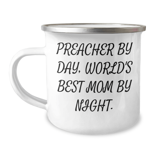 Funny Preacher Gifts, Preacher By Day, World's Best Mom By Night., Unique Camping Mug for Father's Day, Gifts from Men, Gifts for Preacher - Victory Thru Vision 