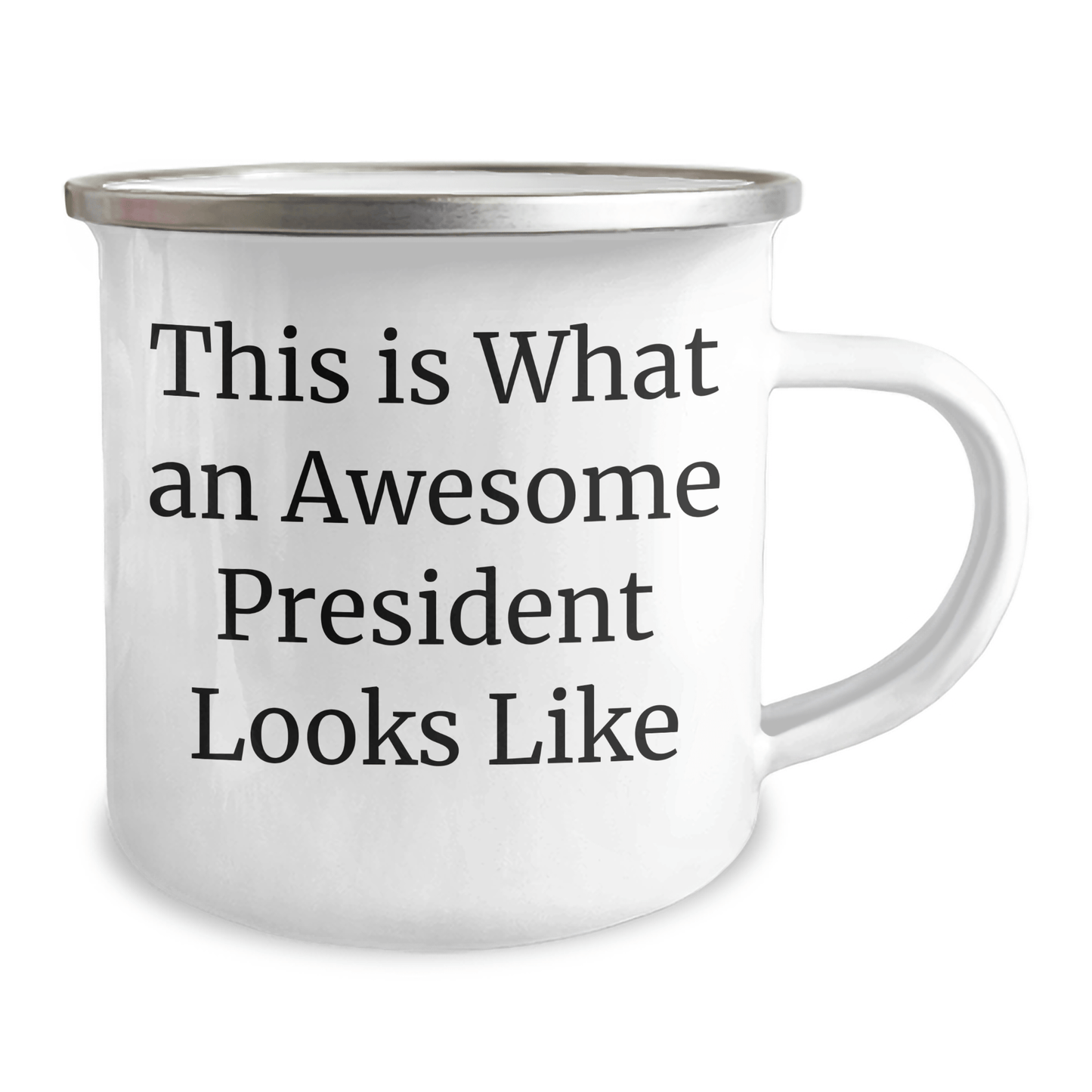 Funny President Gifts from Friends - This Is What An Awesome President Looks Like Camping Mug for Men and Women on Father's Day - Victory Thru Vision 