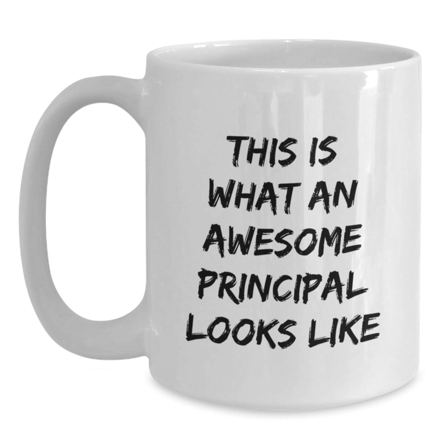 Funny Principal Gifts from Friends, White Coffee Mug - This Is What An Awesome Principal Looks Like, Graduation Unique Gifts for Men - Victory Thru Vision