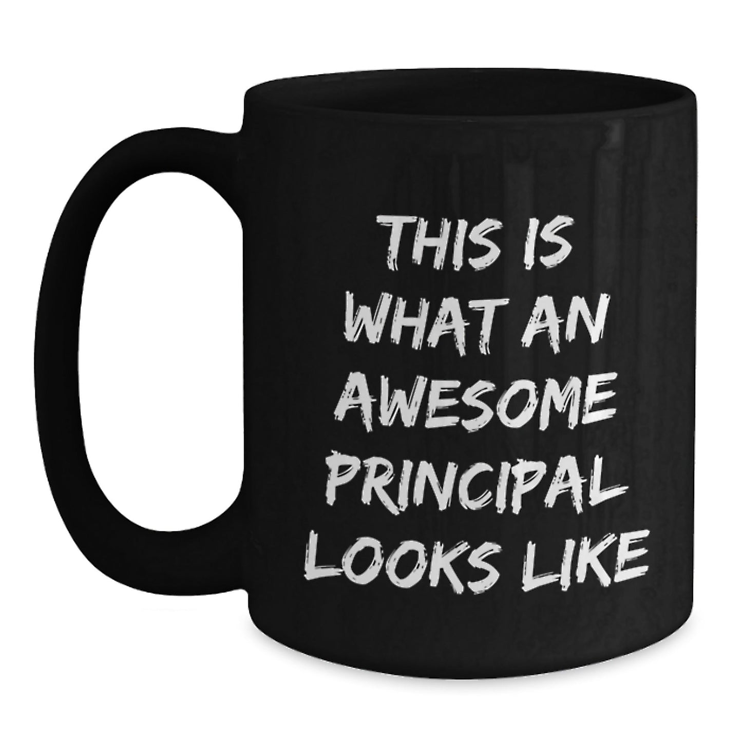 Funny Principal Quotes Black Coffee Mug, Graduation Unique Gifts from Friends to Men, Black Principal Mug for Men, Funny Principal Quote Gifts for Him - Victory Thru Vision