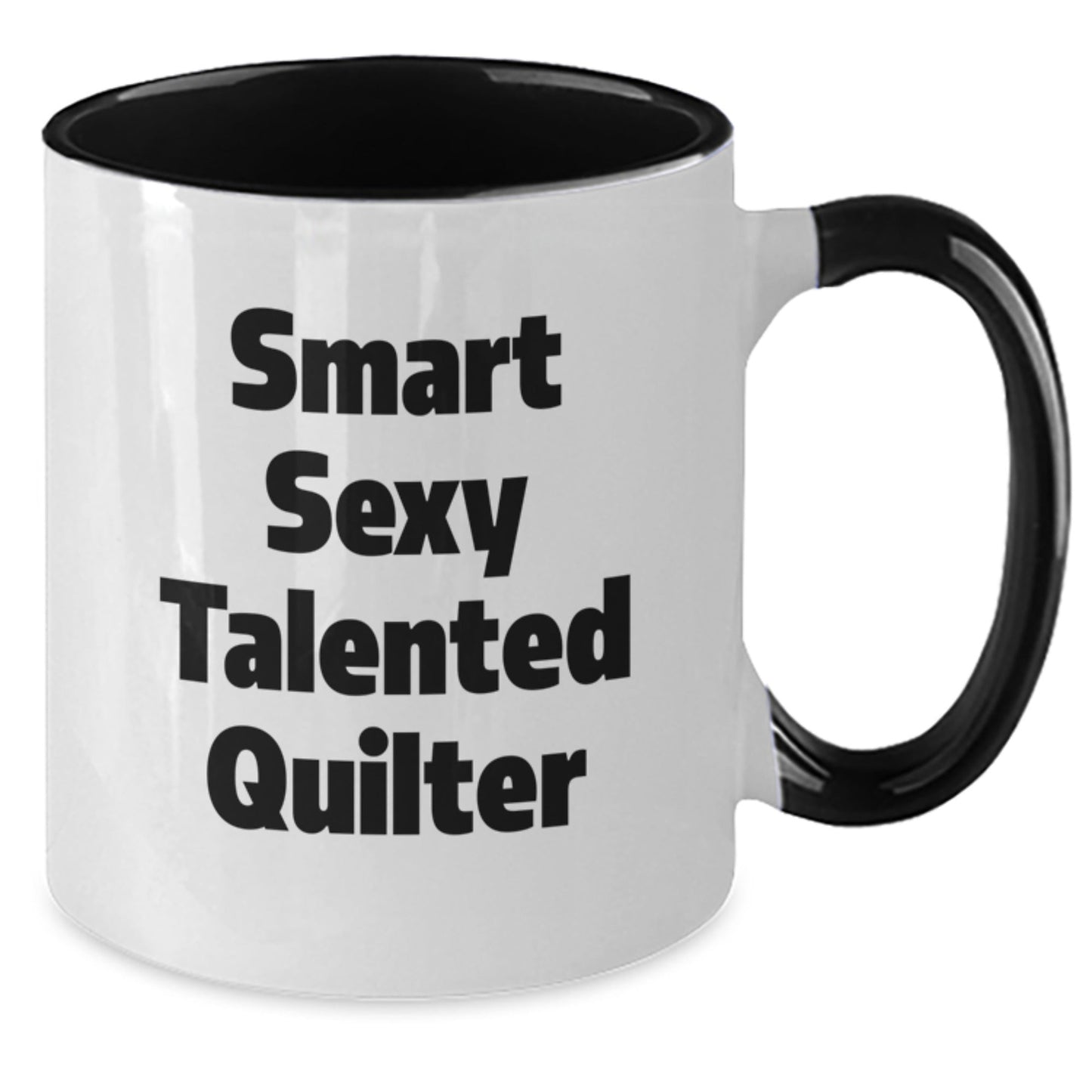 Funny Quilter Gifts from Friends, Two Tone Coffee Mug Birthday Present for Quilter, 'Smart Sexy Talented Quilter' Quote, Four Color Options - Victory Thru Vision