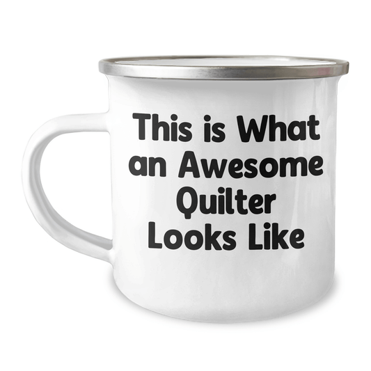 Funny Quilter Gifts, This Is What An Awesome Quilter Looks Like, Camping Mug for Dad, Gifts from Family for Father's Day - Victory Thru Vision 