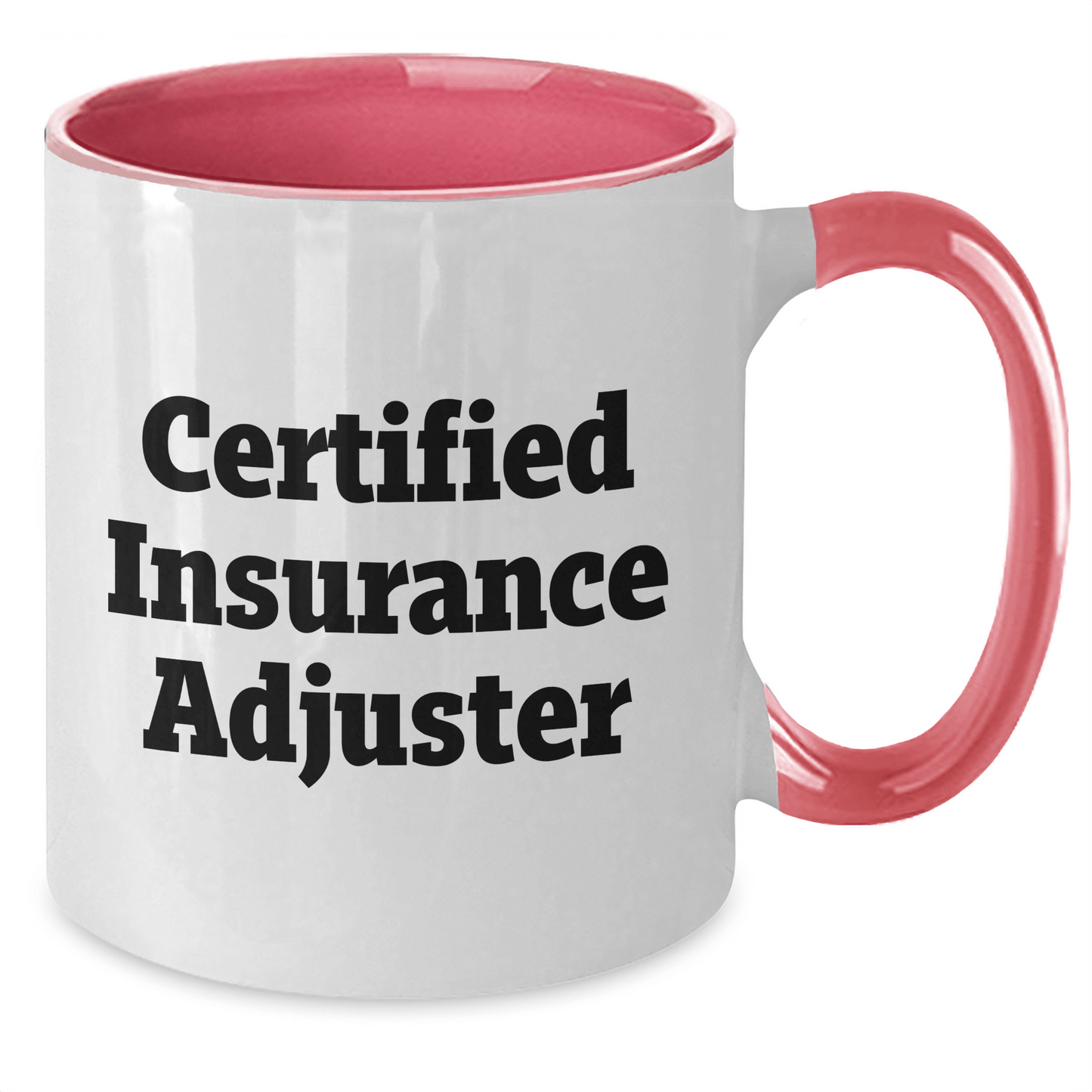 Funny Quote Certified Insurance Adjuster Gifts for Men Two Tone Coffee Mug, Gifts from Friends to Insurance Adjuster, Unique Father's Day Unique Gifts - Victory Thru Vision