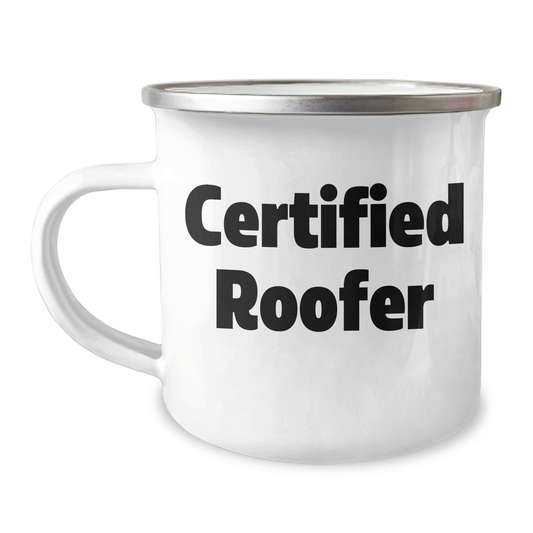 Funny Quote Certified Roofer Camping Mug Gifts for Father's Day from Men - 12 oz Stainless Steel with Enamel Finish - Victory Thru Vision 