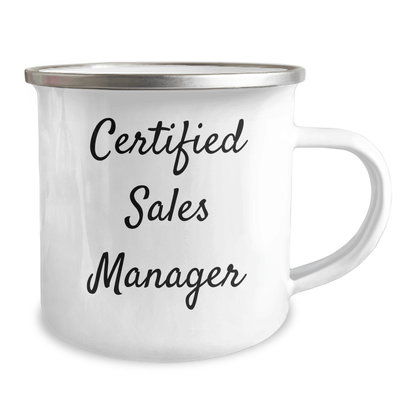 Funny Quote Certified Sales Manager Gifts for Sales Managers on Father's Day Camping Mug, Gifts from Men to Friends, Perfect for Sales Manager's Camping Adventures - Victory Thru Vision 