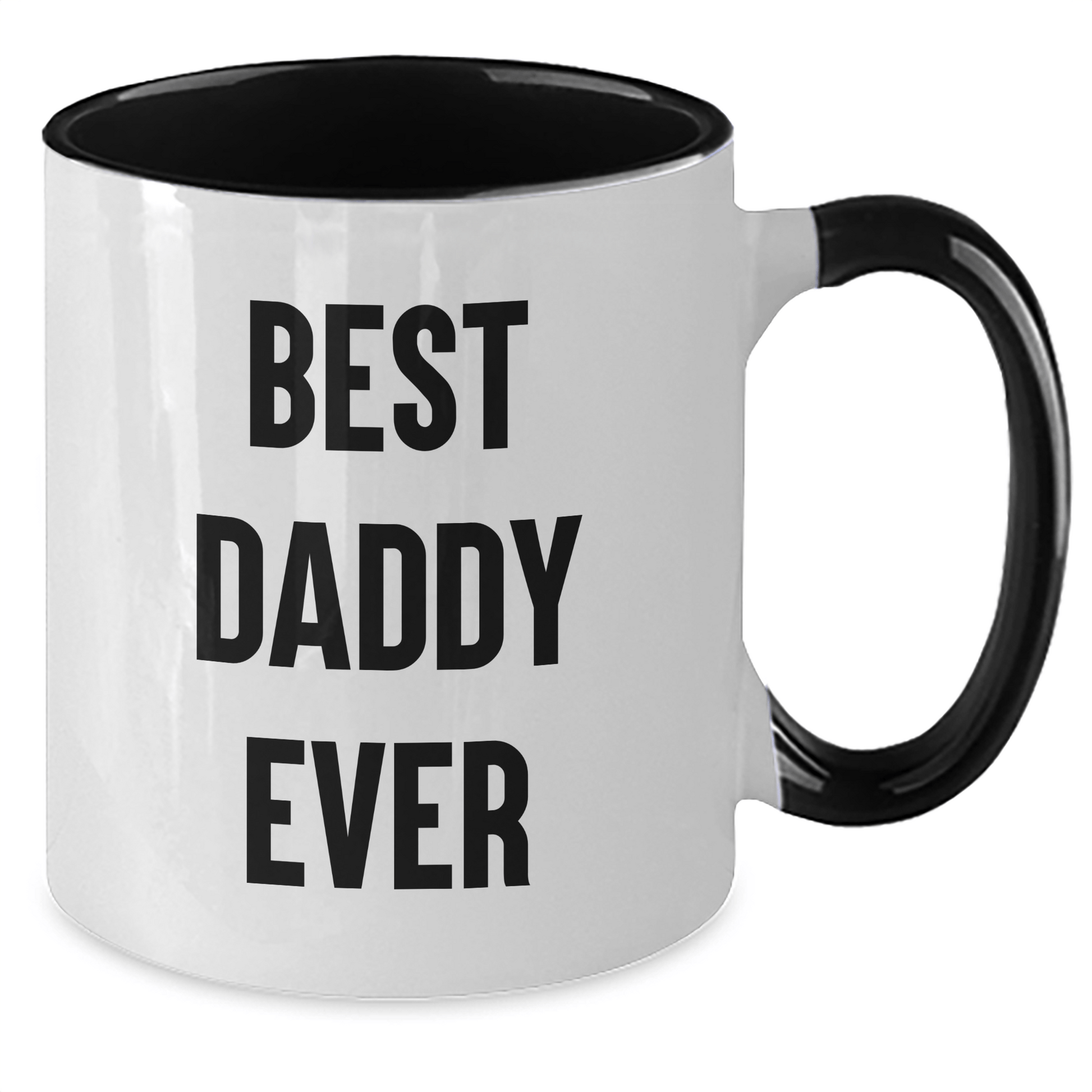 Funny Quote Daddy Gifts from Women, Best Daddy Ever Two Tone Coffee Mugs for Daddy, Father's Day Unique Gifts - Victory Thru Vision 