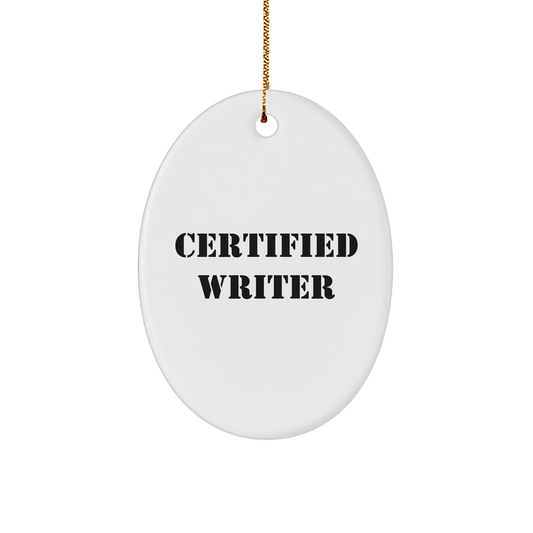 Funny Quote Gifts from Certified Writers for Writers - Oval Ornament, Christmas Unique Gifts for Friends, Family, Coworkers - Victory Thru Vision 
